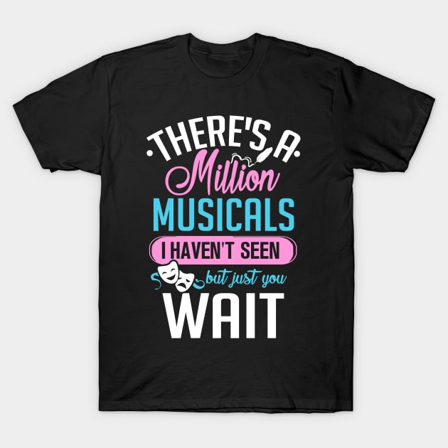 Million Musicals T-Shirt by KsuAnn